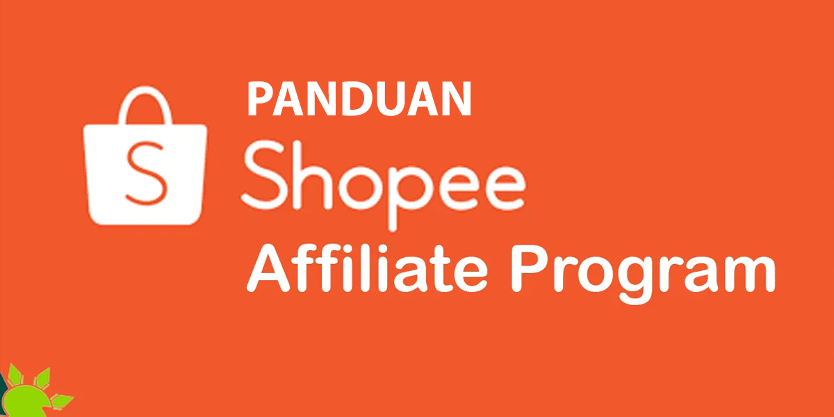 Cara Daftar Shopee Affiliate: Panduan Lengkap untuk Menghasilkan Uang dari Belanja Online